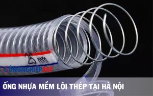 Ống nhựa mềm lõi thép tại Hà Nội