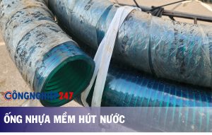 Các loại ống nhựa mềm hút nước